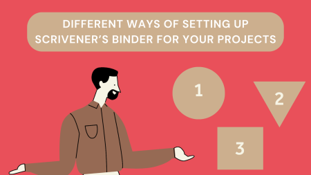 Different Ways of Setting Up Scrivener’s Binder for Your Projects