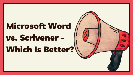 Microsoft Word vs. Scrivener - Which Is Better?